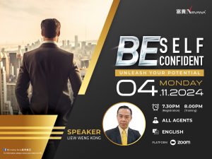中马区CR – Nov’24: Self Confident, Unleash Your Potential 掌握自信，释放内在自信