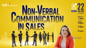 中马区CR – May’25: Nonverbal Communications in Sales 销售的非语言沟通技巧提升