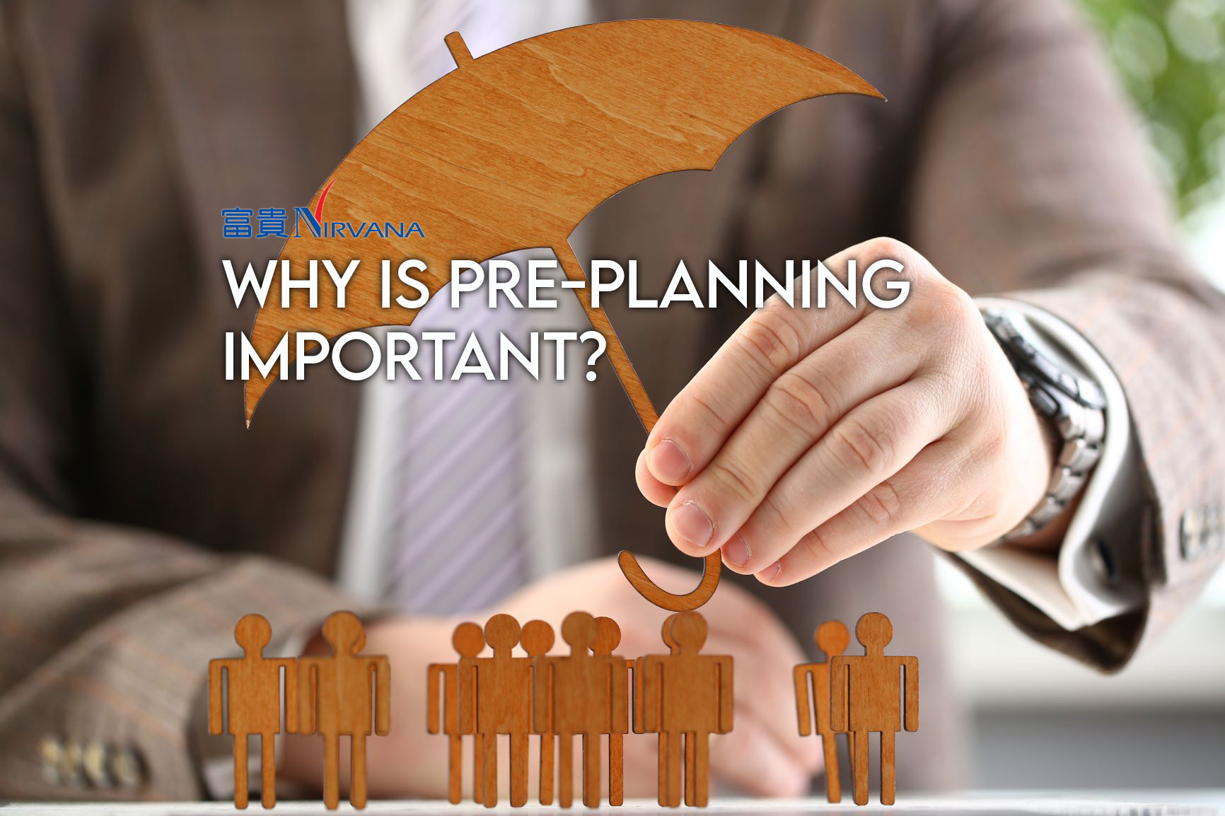 Why is preplanning important? Nirvana Asia