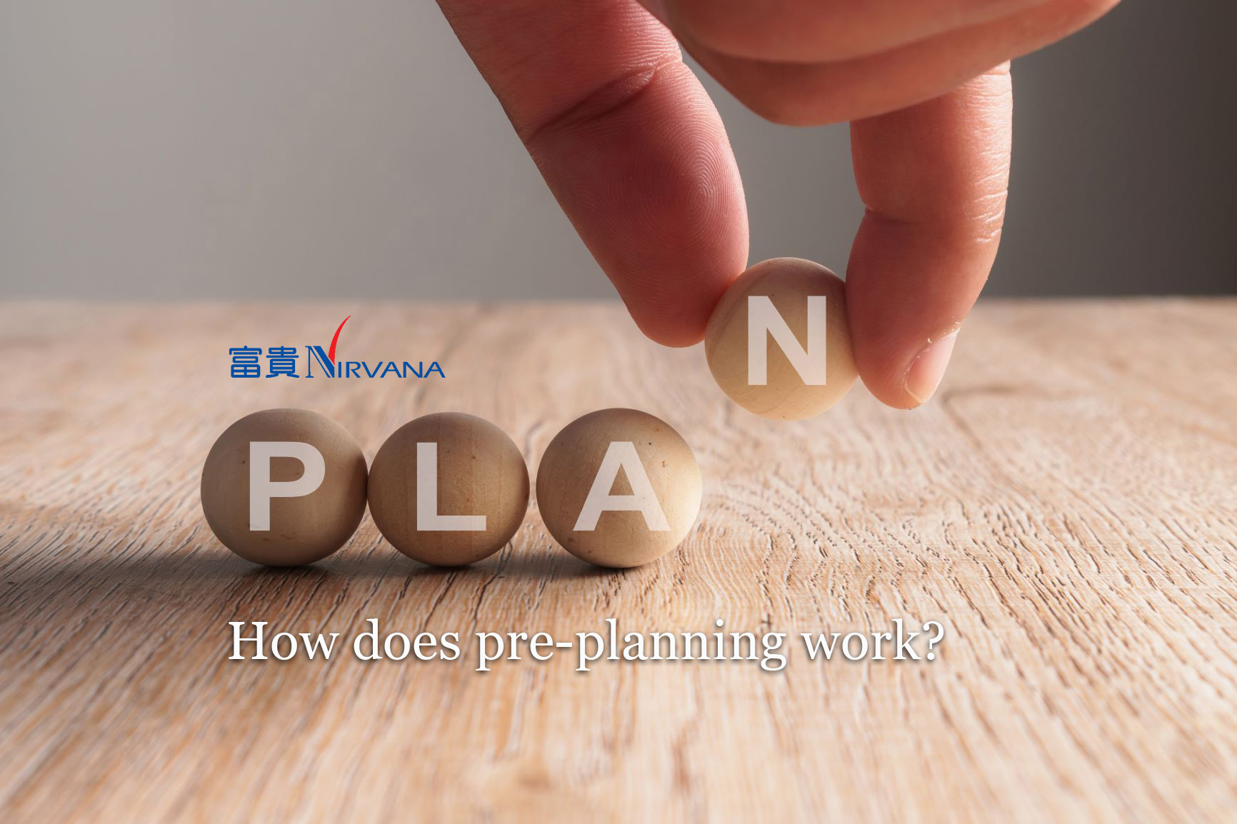 Preplanning Simple How does pre-planning work? | Nirvana Asia